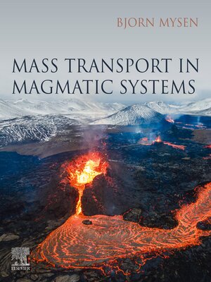 cover image of Mass Transport in Magmatic Systems